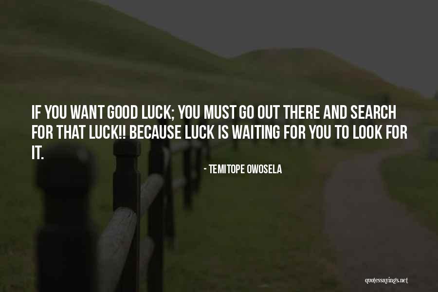 Opportunity And Success Quotes By Temitope Owosela Opportunity And Success Quotes By Temitope Owosela