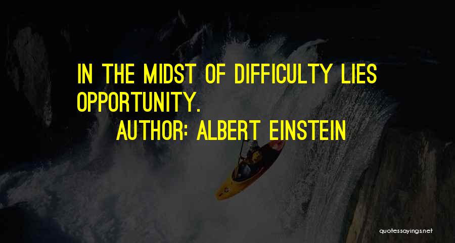 Opportunity By Albert Einstein Quotes By Albert Einstein