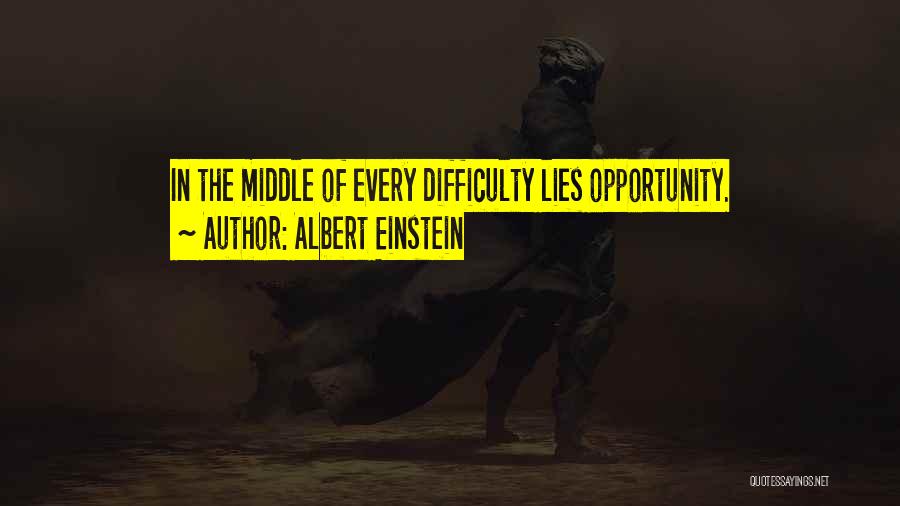 Opportunity By Albert Einstein Quotes By Albert Einstein