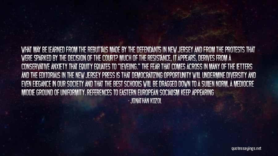 Opportunity Comes From Quotes By Jonathan Kozol Opportunity Comes From Quotes By Jonathan Kozol
