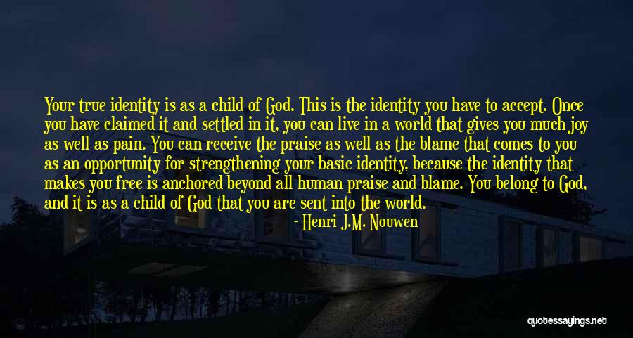 Opportunity Comes Once Quotes By Henri J.M. Nouwen Opportunity Comes Once Quotes By Henri J.M. Nouwen