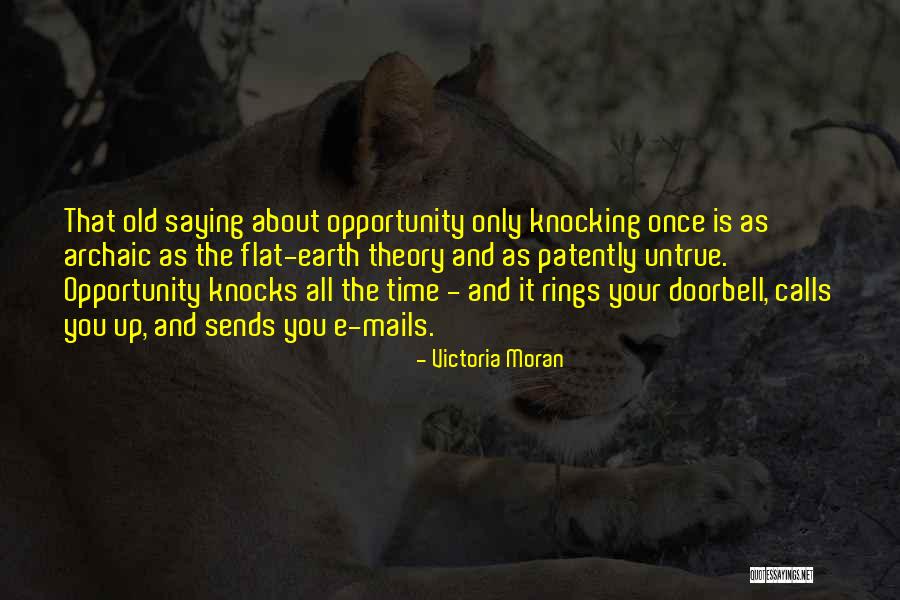 Opportunity Comes Once Quotes By Victoria Moran