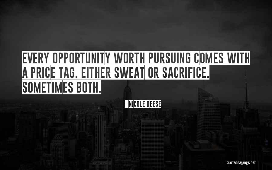 Opportunity Comes Quotes By Nicole Deese