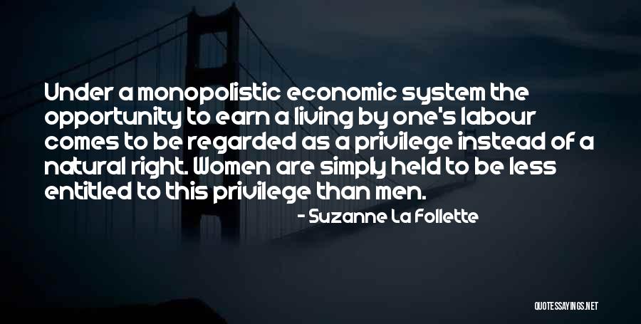 Opportunity Comes Quotes By Suzanne La Follette