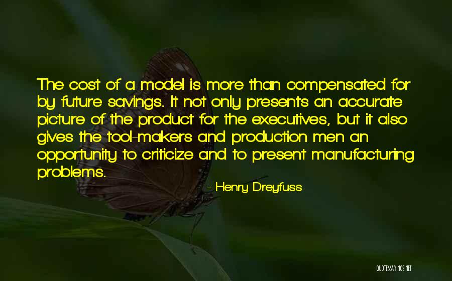 Opportunity Cost Quotes By Henry Dreyfuss Opportunity Cost Quotes By Henry Dreyfuss