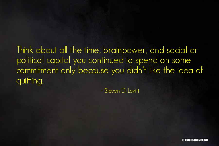 Opportunity Cost Quotes By Steven D. Levitt Opportunity Cost Quotes By Steven D. Levitt