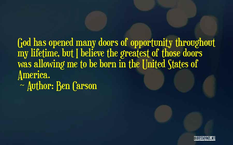 Opportunity Doors Quotes By Ben Carson