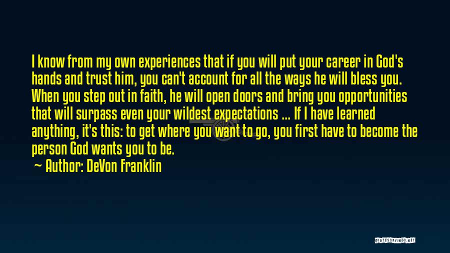 Opportunity Doors Quotes By DeVon Franklin