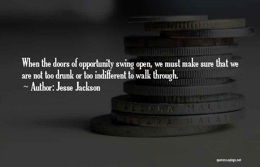 Opportunity Doors Quotes By Jesse Jackson