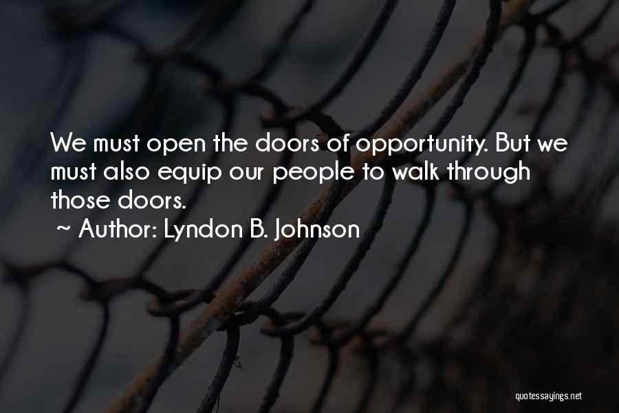 Opportunity Doors Quotes By Lyndon B. Johnson