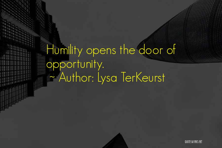 Opportunity Doors Quotes By Lysa TerKeurst