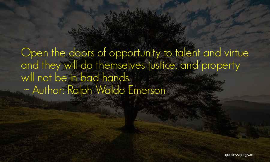 Opportunity Doors Quotes By Ralph Waldo Emerson