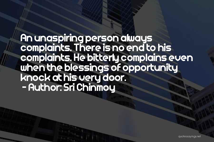 Opportunity Doors Quotes By Sri Chinmoy