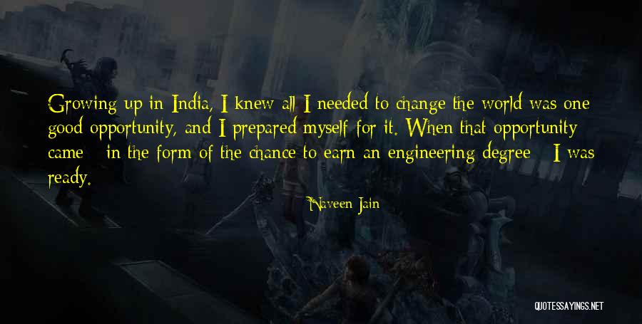 Opportunity In Change Quotes By Naveen Jain Opportunity In Change Quotes By Naveen Jain