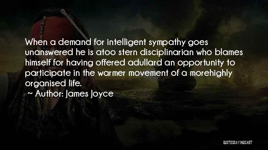 Opportunity In Life Quotes By James Joyce