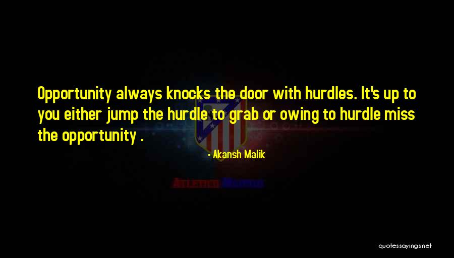 Opportunity Motivational Quotes By Akansh Malik Opportunity Motivational Quotes By Akansh Malik