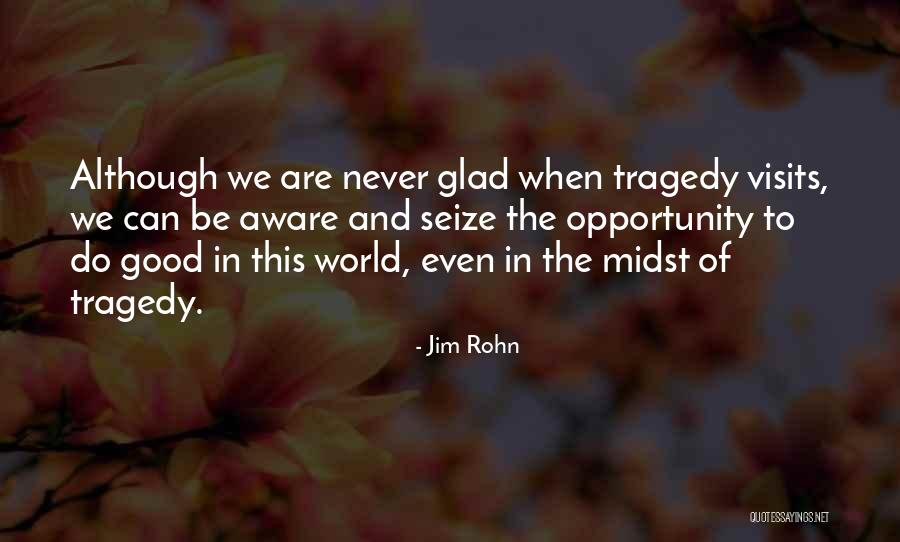 Opportunity Motivational Quotes By Jim Rohn Opportunity Motivational Quotes By Jim Rohn