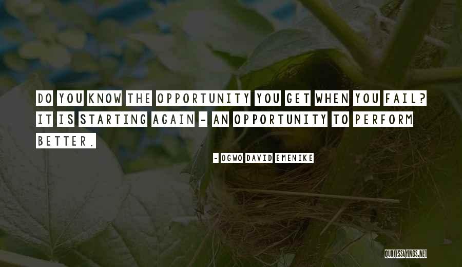 Opportunity Motivational Quotes By Ogwo David Emenike Opportunity Motivational Quotes By Ogwo David Emenike