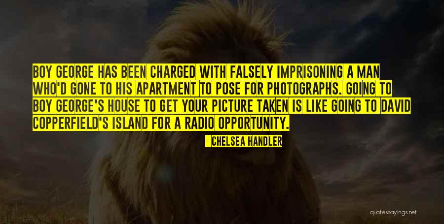 Opportunity Not Taken Quotes By Chelsea Handler