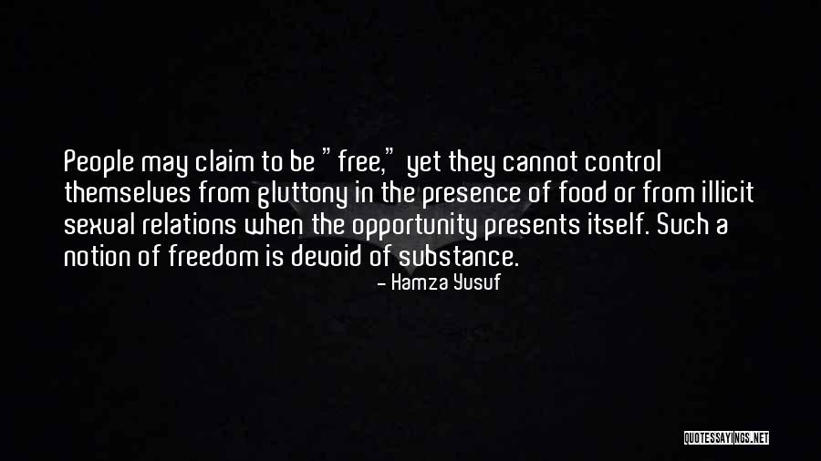 Opportunity Presents Itself Quotes By Hamza Yusuf Opportunity Presents Itself Quotes By Hamza Yusuf