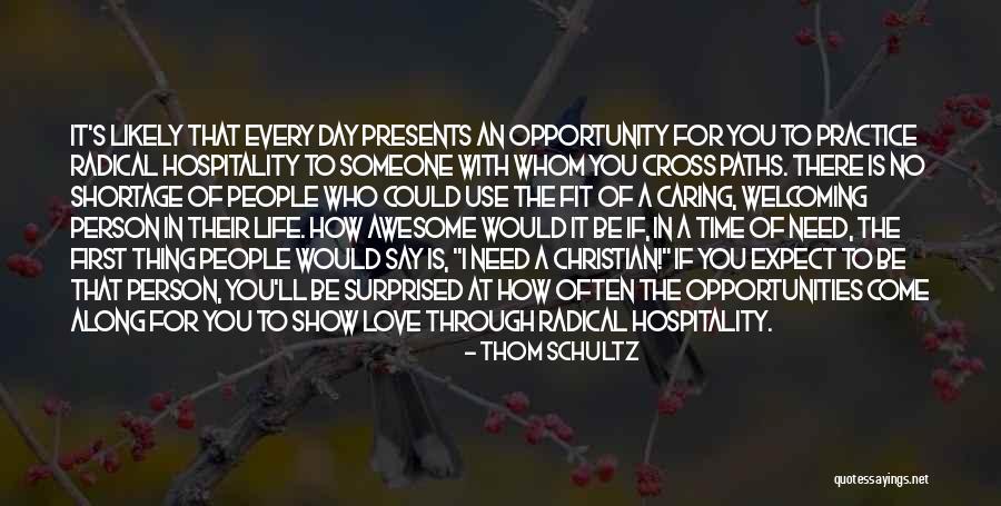 Opportunity Presents Itself Quotes By Thom Schultz Opportunity Presents Itself Quotes By Thom Schultz