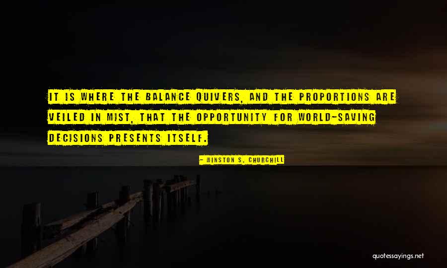 Opportunity Presents Itself Quotes By Winston S. Churchill Opportunity Presents Itself Quotes By Winston S. Churchill