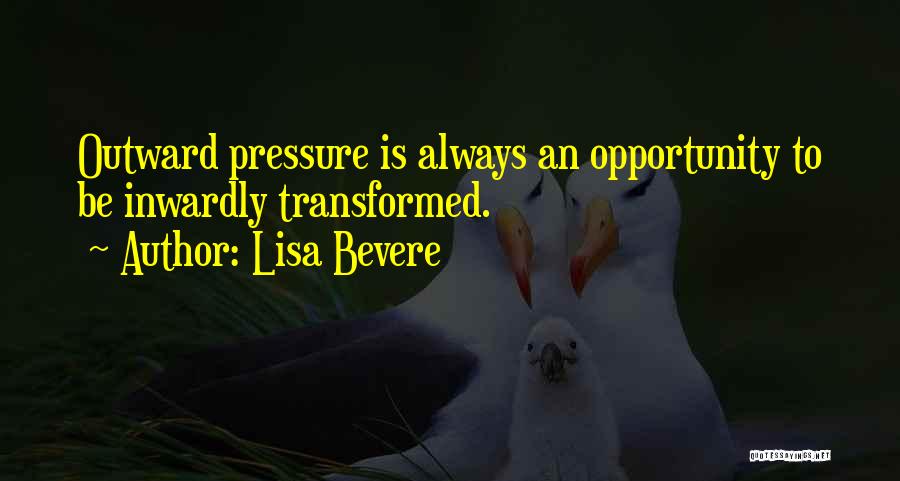 Opportunity Quotes By Lisa Bevere