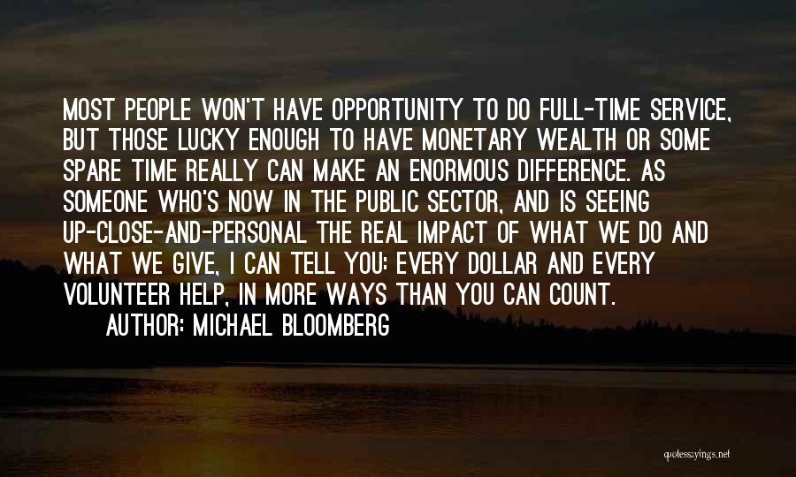 Opportunity Quotes By Michael Bloomberg