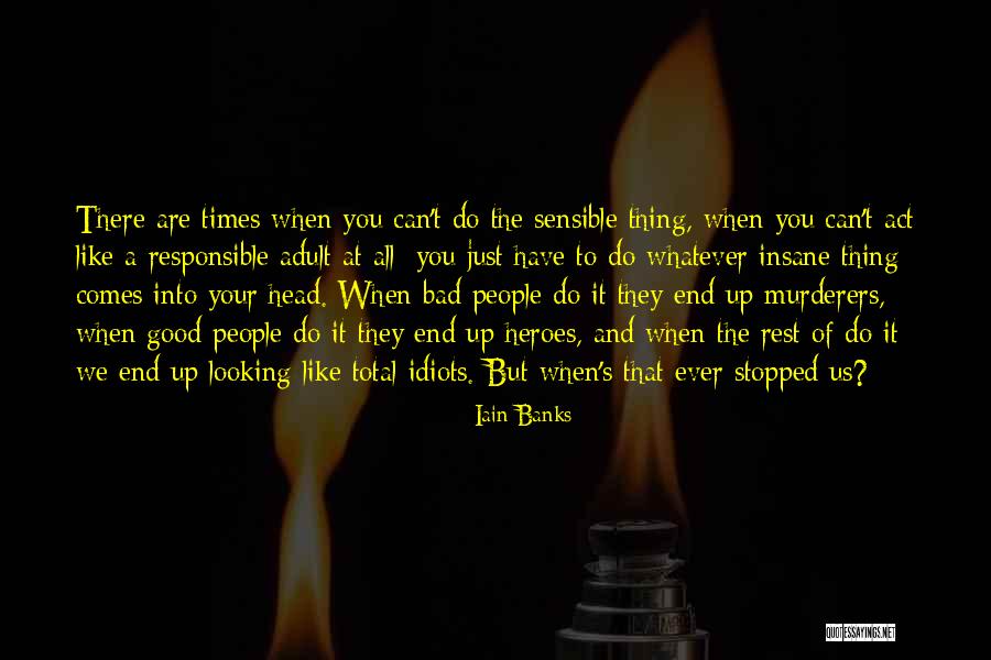 Opportunity Themes Quotes By Iain Banks Opportunity Themes Quotes By Iain Banks