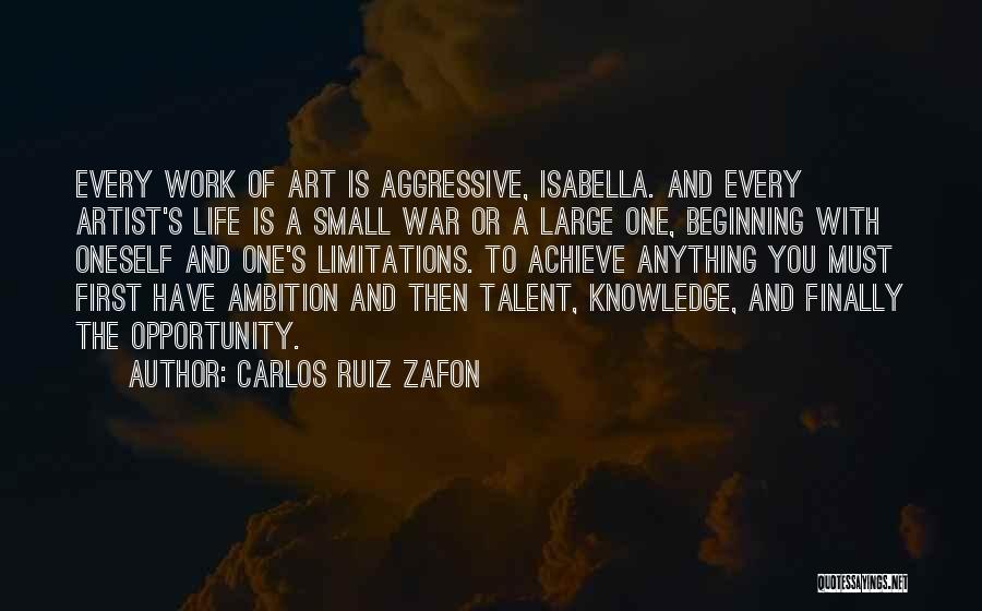 Opportunity To Achieve Quotes By Carlos Ruiz Zafon