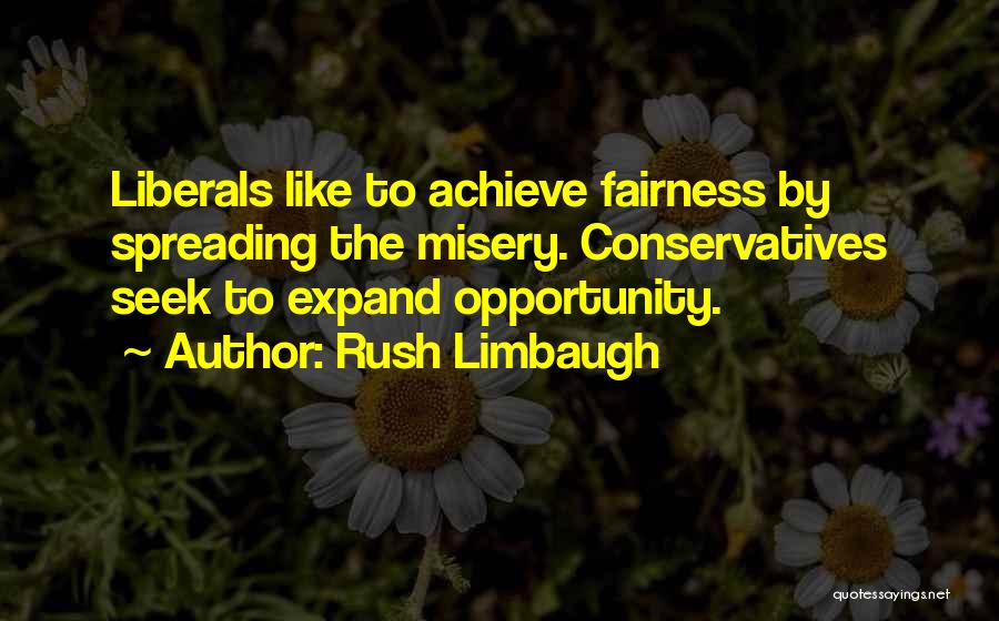 Opportunity To Achieve Quotes By Rush Limbaugh