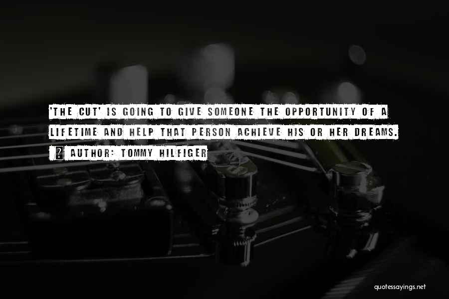 Opportunity To Achieve Quotes By Tommy Hilfiger