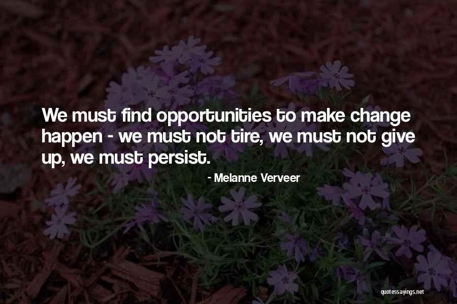 Opportunity To Change Quotes By Melanne Verveer Opportunity To Change Quotes By Melanne Verveer