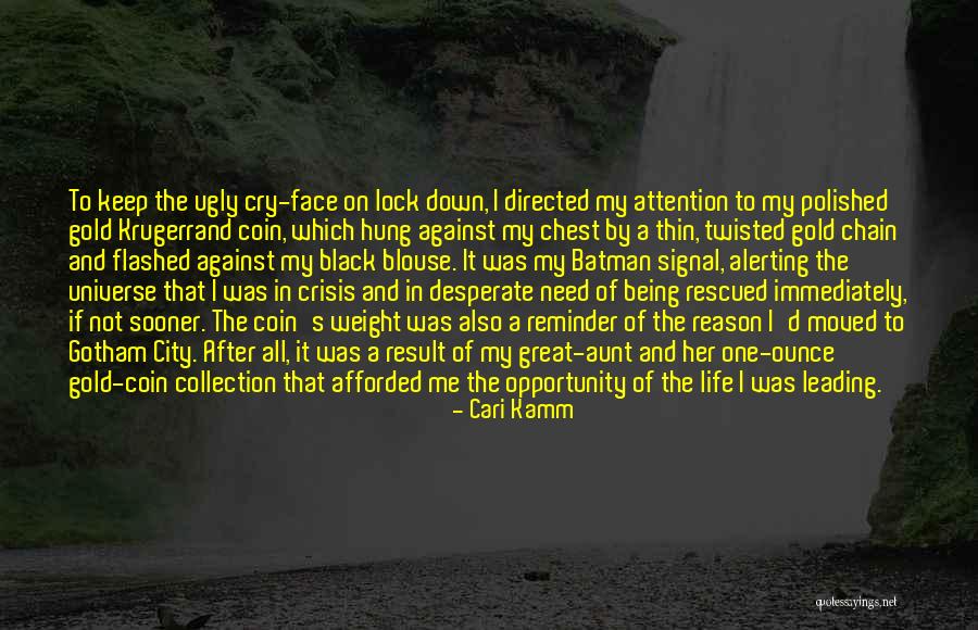 Opportunity To Cry Quotes By Cari Kamm Opportunity To Cry Quotes By Cari Kamm
