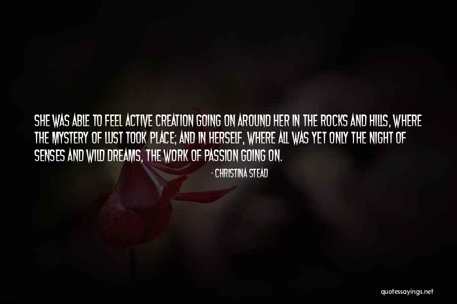 Opportunity To Cry Quotes By Christina Stead Opportunity To Cry Quotes By Christina Stead