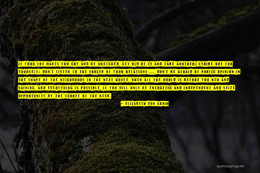 Opportunity To Cry Quotes By Elizabeth Von Arnim Opportunity To Cry Quotes By Elizabeth Von Arnim