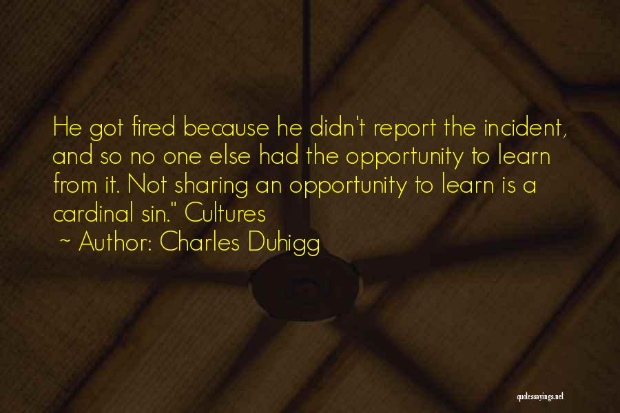 Opportunity To Learn Quotes By Charles Duhigg