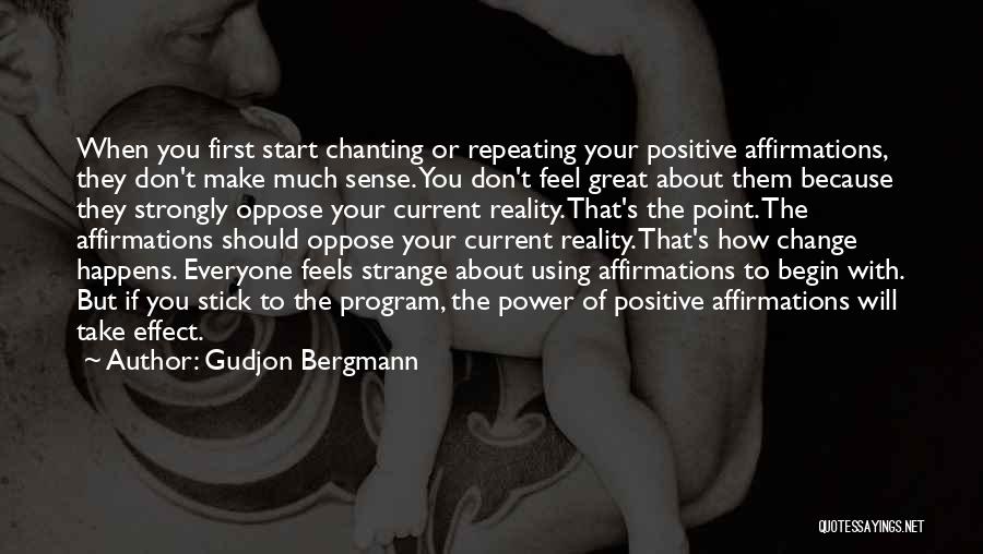 Oppose Change Quotes By Gudjon Bergmann