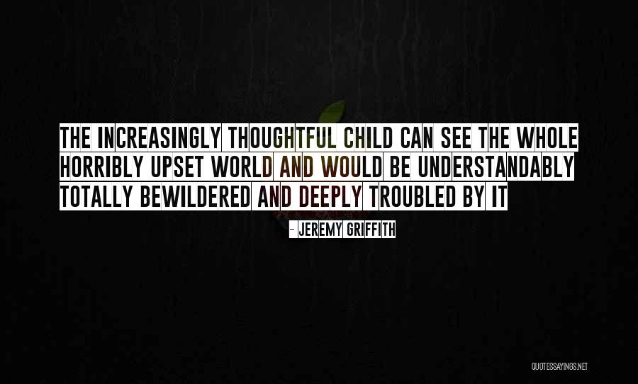Opposed Antonym Quotes By Jeremy Griffith Opposed Antonym Quotes By Jeremy Griffith