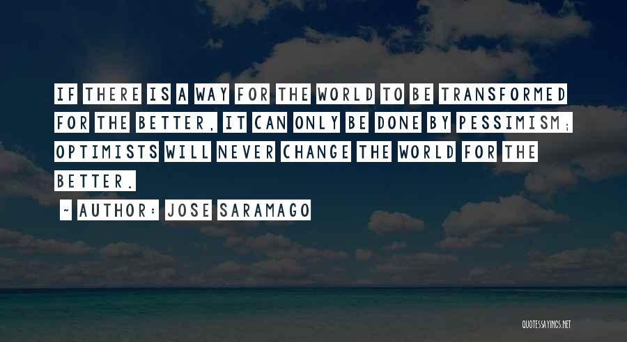 Opposed Piston Quotes By Jose Saramago