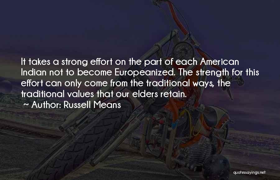Opposed Piston Quotes By Russell Means