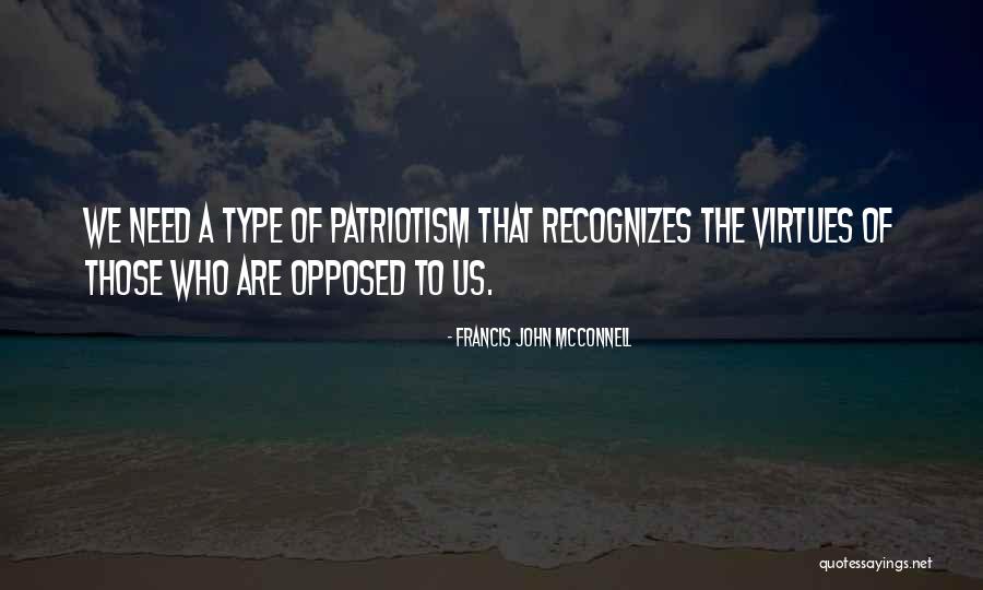 Opposed To Quotes By Francis John McConnell Opposed To Quotes By Francis John McConnell
