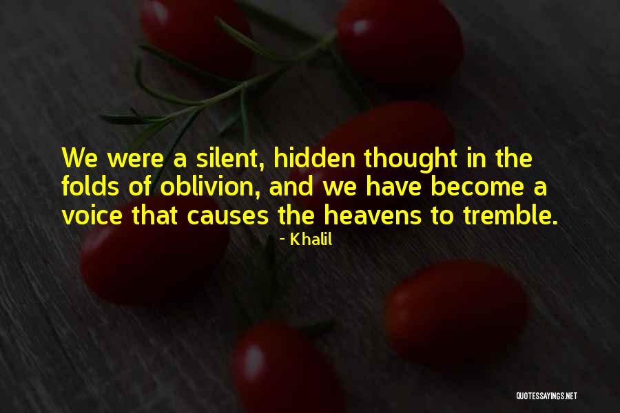 Opposers Of Defenders Quotes By Khalil Opposers Of Defenders Quotes By Khalil