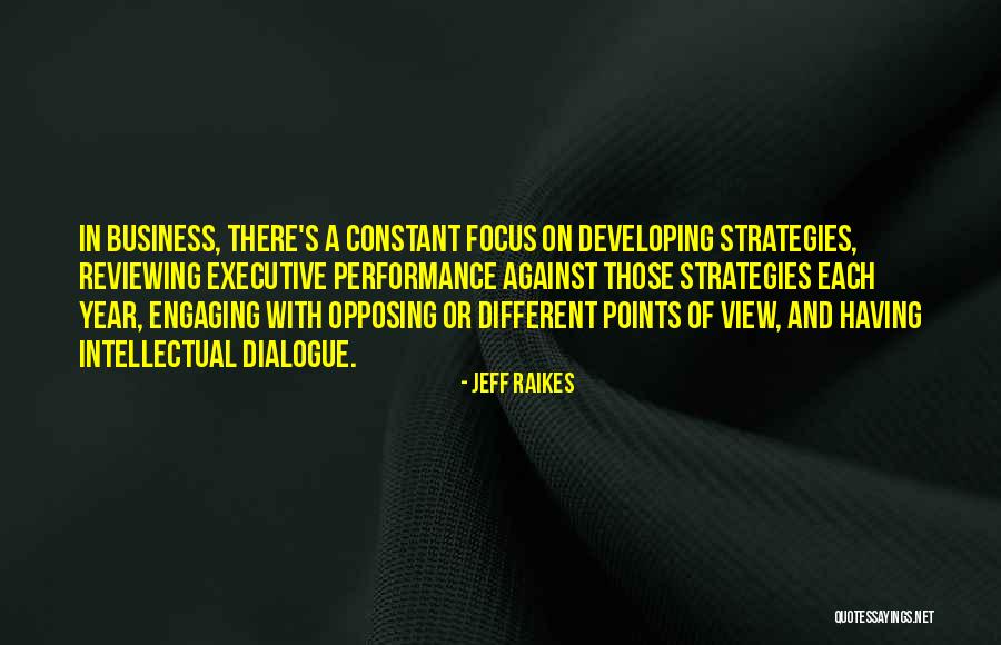 Opposing View Quotes By Jeff Raikes Opposing View Quotes By Jeff Raikes