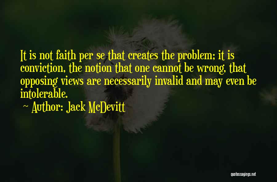 Opposing Views Quotes By Jack McDevitt