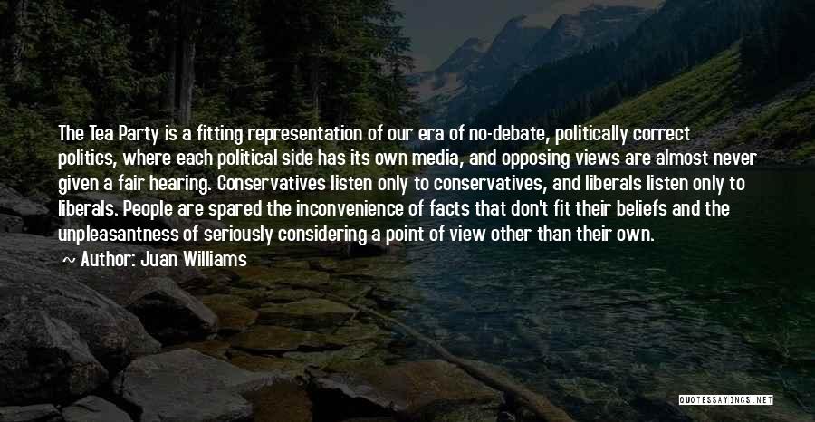 Opposing Views Quotes By Juan Williams