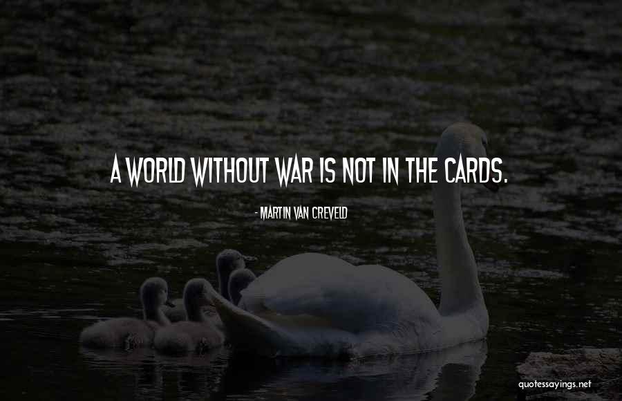 Opposingly Quotes By Martin Van Creveld Opposingly Quotes By Martin Van Creveld