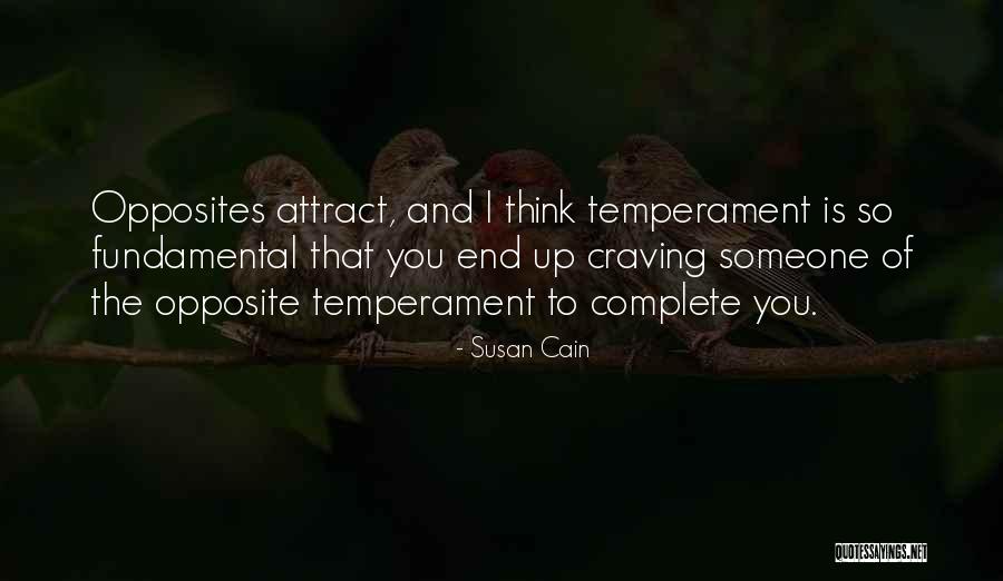 Opposite Attract Quotes By Susan Cain Opposite Attract Quotes By Susan Cain