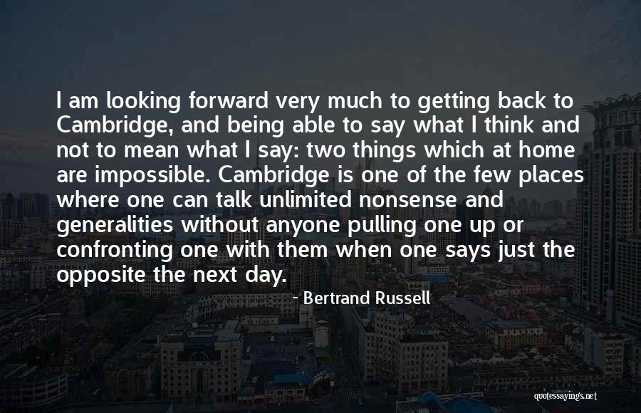 Opposite Day Quotes By Bertrand Russell