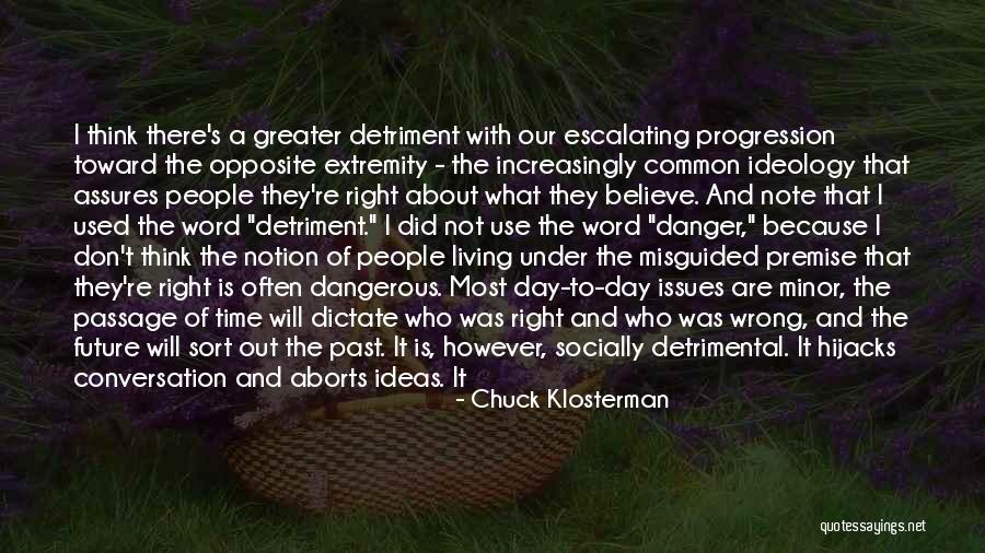 Opposite Day Quotes By Chuck Klosterman Opposite Day Quotes By Chuck Klosterman